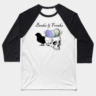 Beaks & Freaks Easter Baseball T-Shirt